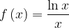 f\left( x \right) = \dfrac{{\ln x}}{x}