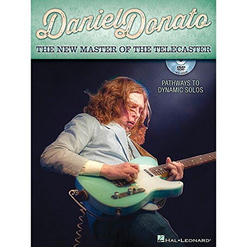 Hal Leonard Daniel Donato - The New Master of The Telecaster: Pathways To Dynamic Solos Book/DVDBy Daniel Donato