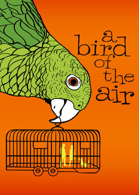 Bird of the Air, A