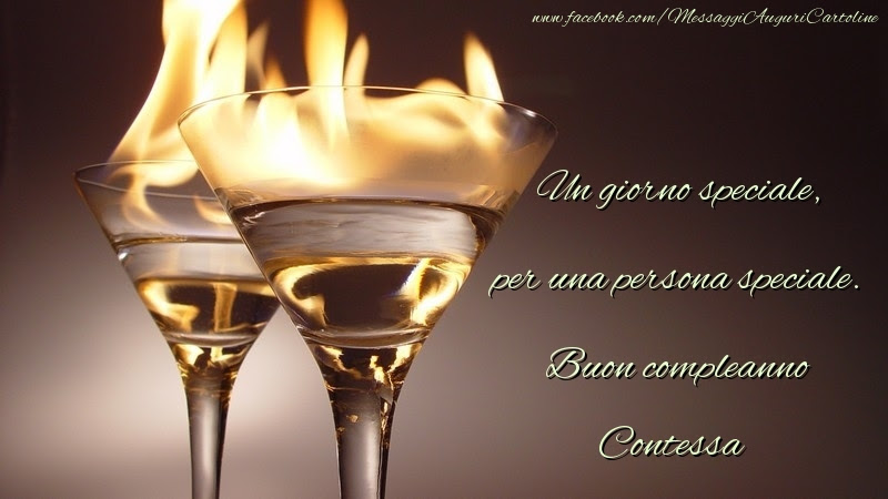 Un Giorno Speciale Per Una Persona Speciale Buon Compleanno Contessa Cartoline Di Compleanno Con Nome Contessa Cartolineconnomi Com