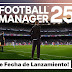 Football Manager 25 Ya Tiene Fecha de Lanzamiento