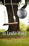 In Leah's Wake (CTRR, Reviewer Recommend Award, Book Bundlz 2011 Book Club Book Pick) Buy in Cheap Price Shopping Online !! See Lowest Price Here Cheap In Leah's Wake (CTRR, Reviewer Recommend Award, Book Bundlz 2011 Book Club Book Pick) On Sale