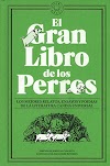 El Gran Libro de los Perros (9788417059576)