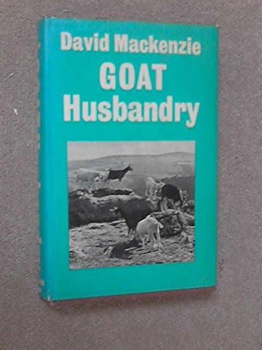 Goat HusbandryBy David Mackenzie
