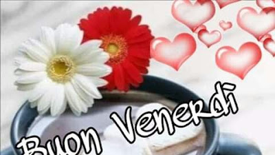 Immagini Buongiorno Venerdì