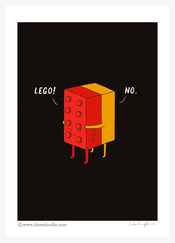 I Will Never Lego - print