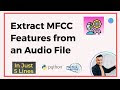 How to extract MFCC features from an audio file using Python
