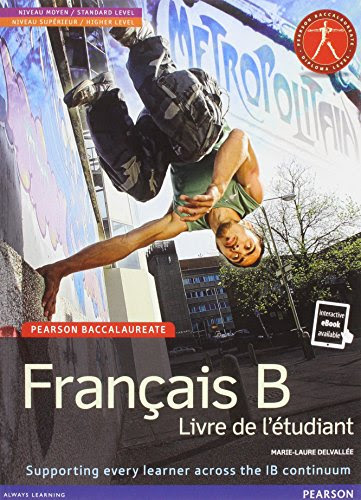 PEARSON BACCALAUREATE:FRENCH B STUDENT BOOK BUNDLE (Pearson International Baccalaureate Diploma: International Editions), by PRENTICE HALL