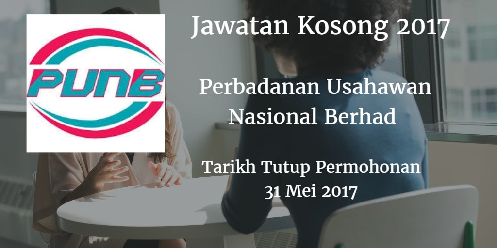 Jawatan Kosong PUNB 31 Mei 2017