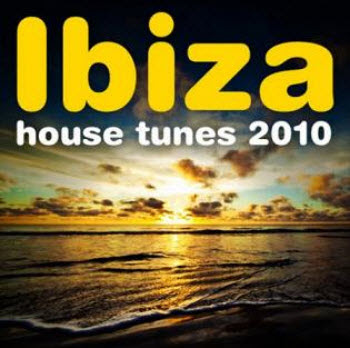 VA - Ibiza House Tunes (2010)