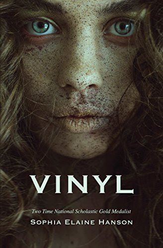 Vinyl: Book One of the Vinyl Trilogy, by Sophia Elaine Hanson