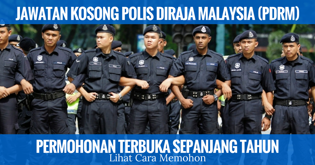 Jawatan Kosong Terkini Polis Diraja Malaysia (PDRM 