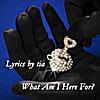 lyrics by tia: what am i here for?