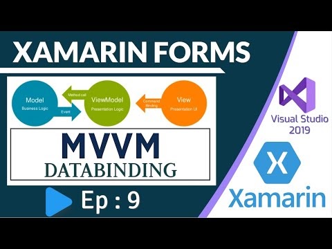 MVVM & Data Binding in Xamarin Forms - Ep:9