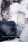 Come Away With Me (With Me in Seattle, #1)