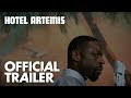 Hotel Artemis 2018 FULL MOVIE [[Free]]'HD Drew Pearce