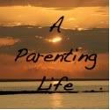 A Parenting Life