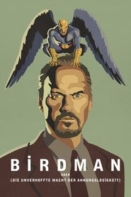 Birdman oder (Die unverhoffte Macht der Ahnungslosigkeit) film deutsch
subtitrat online bluray stream UHD komplett german [720p] 2014