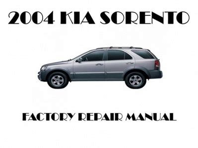 PDF 2004 Kia Sorento Repair Manuals