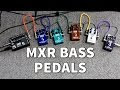 Mxr Bass Guitar Pedals