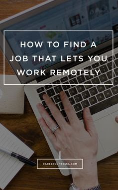 How to find a job that let's you work remotely.
