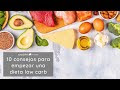 CONSEJOS PARA UNA DIETA LOW CARB | 10 consejos para iniciarse en el estilo de vida bajo en hidratos
