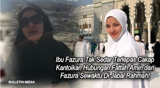 [VIDEO] Ibu Fazura Tak Sedar Terlepas Cakap Kantoikan Hubungan Fattah Amin dan Fazura Sewaktu Di Jabal Rahmah! Tak Pecaya Lihat Pada Minit Ke 0:43!