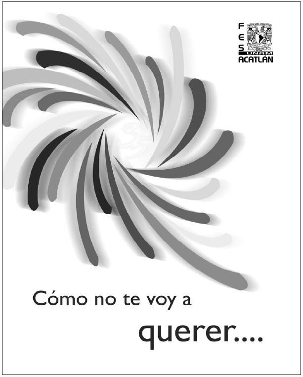 Cómo no te voy a querer...