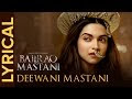 Deewani Mastani Full Video Song | Bajirao Mastani