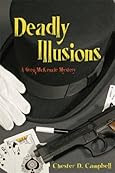 Deadly Illusions by Chester D. Campbell