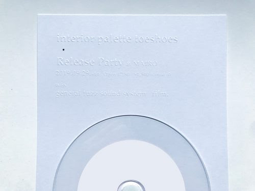 Interior Palette Toeshoes Release Party有料フライヤー Tokei Records