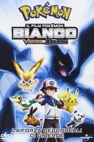 Il film Pokémon: Bianco - Victini e Zekrom 2011 cineblog completare
movie ita sottotitolo in inglese maxicinema scarica