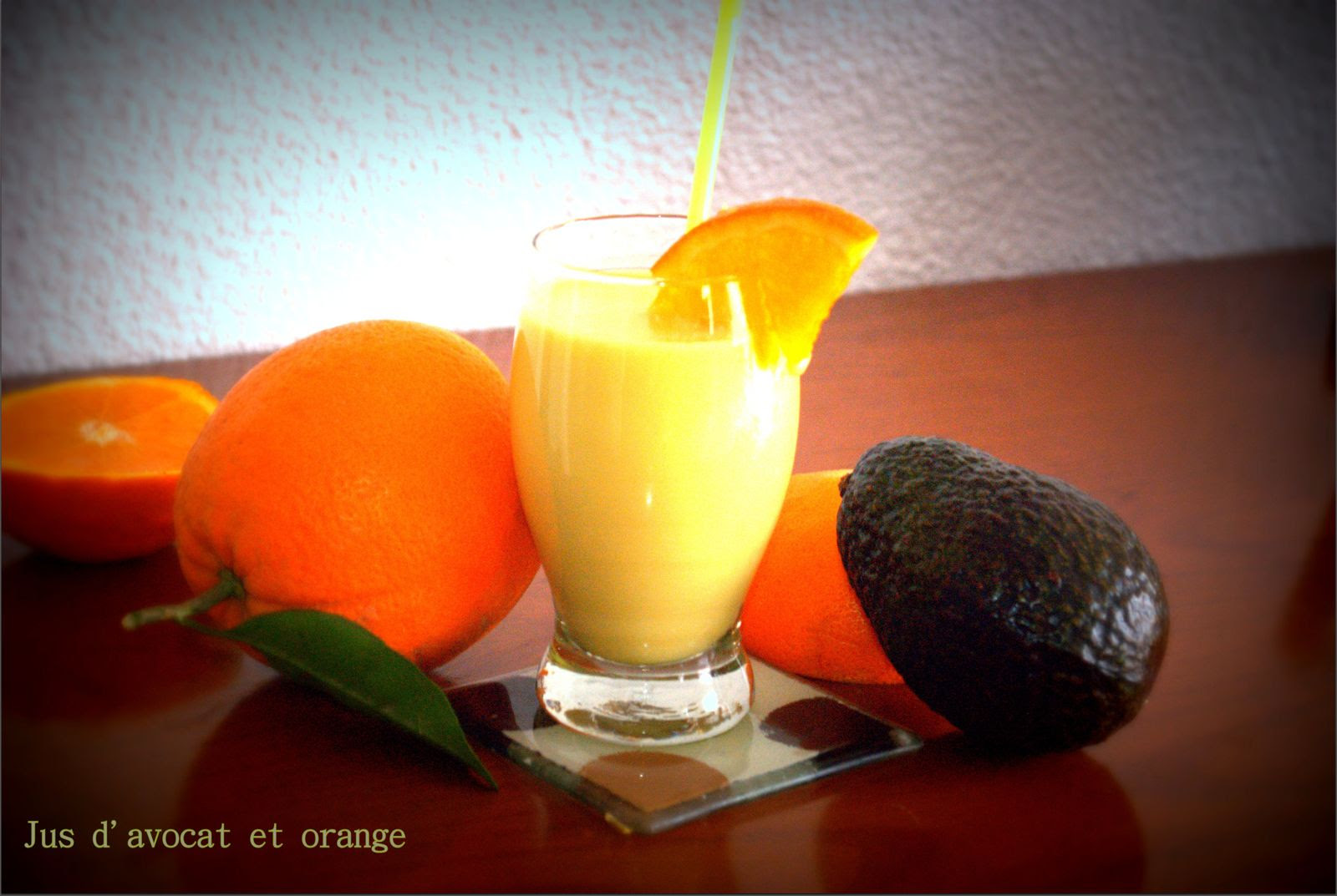 Jus D Avocat Et Orange De Choumicha Http Www Petitsplaisirs Org