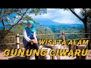 Populer WISATA ALAM GUNUNG CIWARU MAJALENGKA, paling baru!