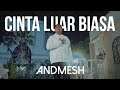 Download Lagu Mp3 Cinta Luar Biasa Cover