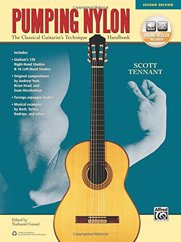 Pumping Nylon: The Classical Guitarist's Technique Handbook, Book & Online Audio (Pumping Nylon Series), by Scott Tennant