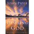 21197: Desiring God, Revised & Expanded