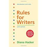 Rules for Writers with 2009 MLA and 2010 APA Updates