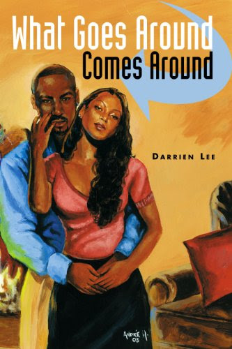 What Goes Around Comes Around, by Darrien Lee