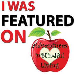 I Was Featured On Adventures In Mindful Living