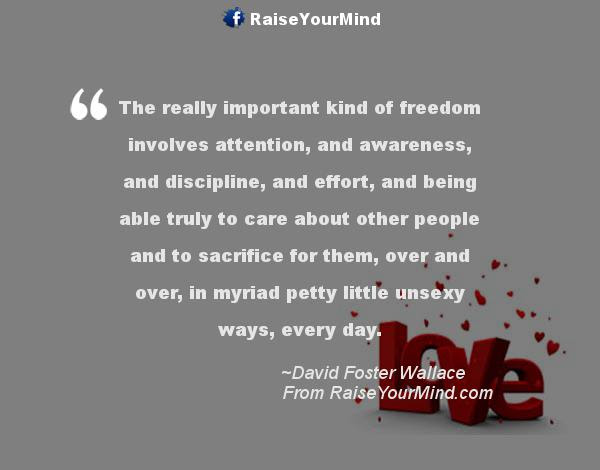 Love Quotes Sayings Verses The Really Important Kind Of Freedom