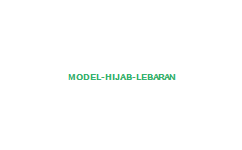 29 Koleksi Model Hijab Lebaran Edisi Terbaru 2019 Model Kebaya Modern