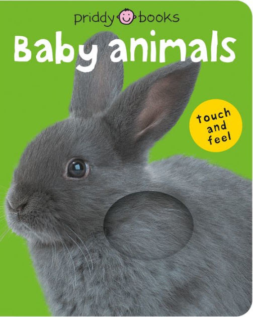 Baby Animals Bright Baby Touch And Feel Series By Roger Priddy Board Book Barnes Noble