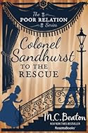 Book Cover: Colonel Sandhurst to the Rescue by M C Beaton 
