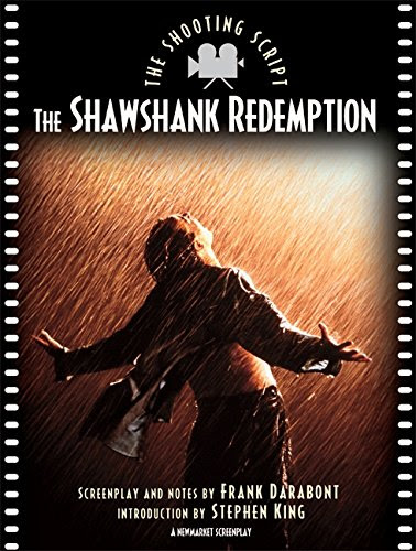Shawshank Redemption: The Shooting Script, by Frank Darabont, Stephen King