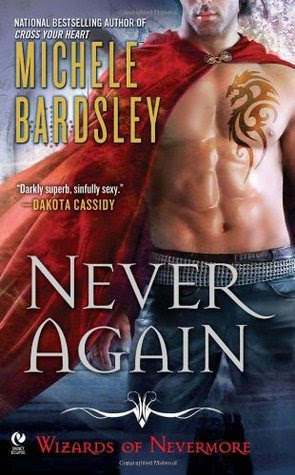 Never Again (Wizards of Nevermore, #1)