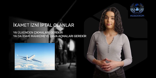 İKAMET İZNİ İPTAL OLANLAR 