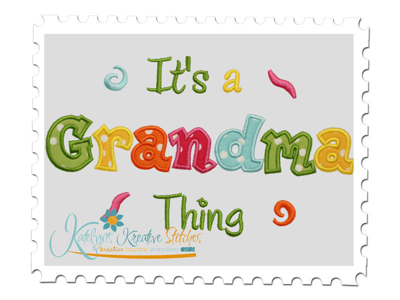 Download It's a Grandma Thing Applique and Fill