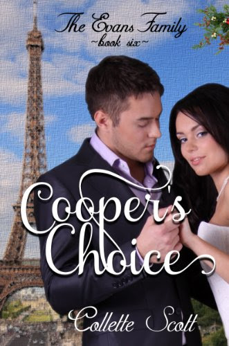 Cooper's Choice (The Evans Family Book 6), by Collette Scott