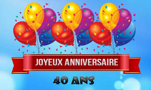 Carte Anniversaire Homme 40 Ans Ballons Ciel